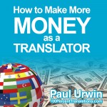 Info about the course 'How to Make More Money as a Translator'