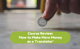 449. Review of Audio Course ‘How to Make More Money as a Translator’