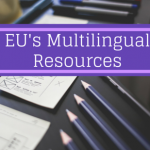 Increasing Quality and Productivity: Utilizing the Multilingual Resources of the European Union
