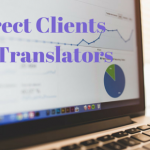 Why Getting Direct Clients is Difficult for Translators